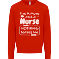 Mum and a Nurse Nothing Scares Me Mothers Day Kids Sweatshirt Jumper Bright Red