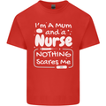 Mum and a Nurse Nothing Scares Me Mothers Day Kids T-Shirt Childrens Red