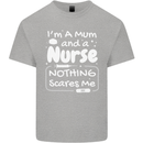 Mum and a Nurse Nothing Scares Me Mothers Day Kids T-Shirt Childrens Sports Grey