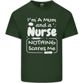 Mum and a Nurse Nothing Scares Me Mothers Day Mens Cotton T-Shirt Tee Top Forest Green