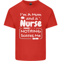 Mum and a Nurse Nothing Scares Me Mothers Day Mens Cotton T-Shirt Tee Top Red