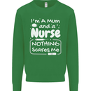 Mum and a Nurse Nothing Scares Me Mothers Day Mens Sweatshirt Jumper Irish Green