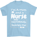 Mum and a Nurse Nothing Scares Me Mothers Day Mens T-Shirt 100% Cotton Light Blue