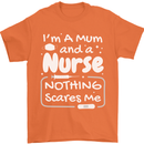 Mum and a Nurse Nothing Scares Me Mothers Day Mens T-Shirt 100% Cotton Orange