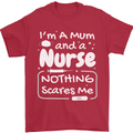 Mum and a Nurse Nothing Scares Me Mothers Day Mens T-Shirt 100% Cotton Red