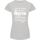 Mum and a Nurse Nothing Scares Me Mothers Day Womens Petite Cut T-Shirt Sports Grey