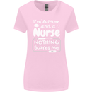 Mum and a Nurse Nothing Scares Me Mothers Day Womens Wider Cut T-Shirt Light Pink