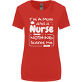 Mum and a Nurse Nothing Scares Me Mothers Day Womens Wider Cut T-Shirt Red