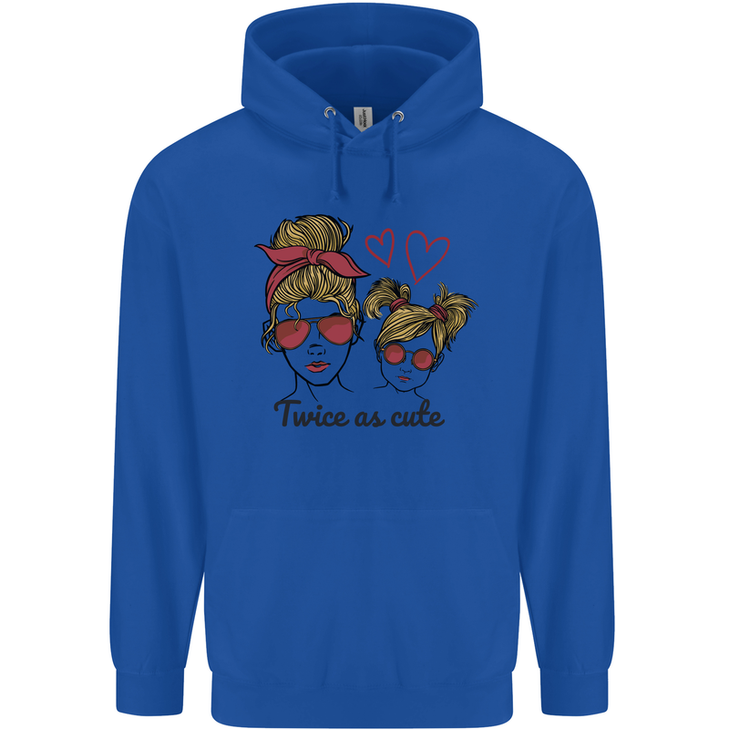 Mummy & Daughter Twice as Cute Mommy Childrens Kids Hoodie Royal Blue