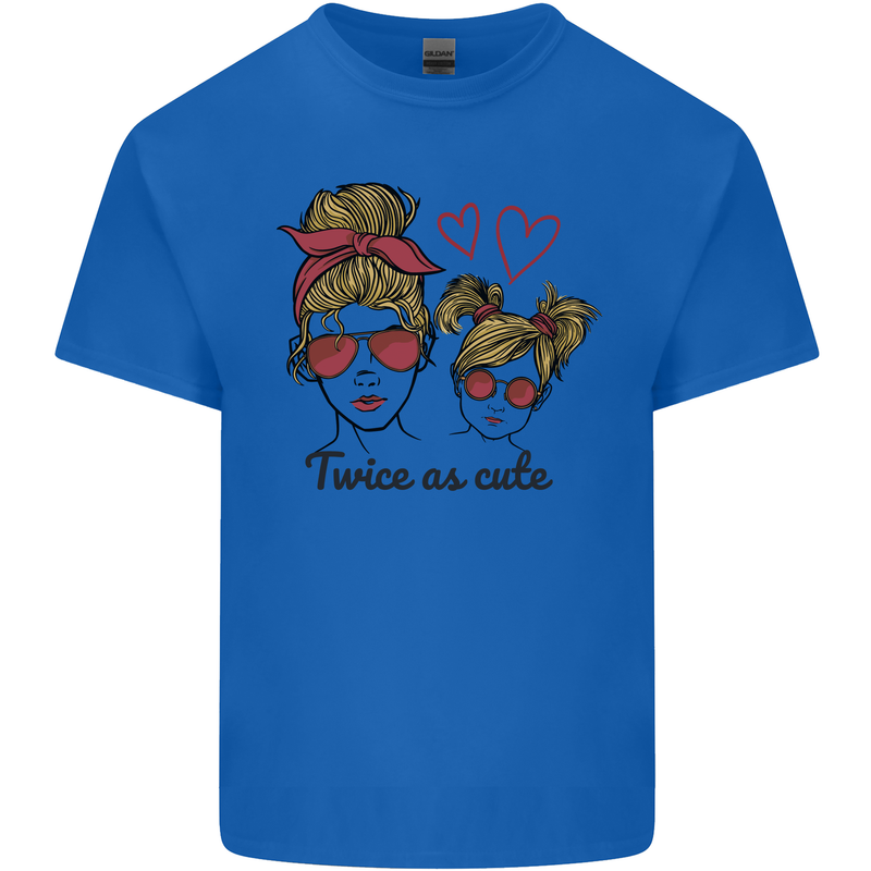 Mummy & Daughter Twice as Cute Mommy Mens Cotton T-Shirt Tee Top Royal Blue