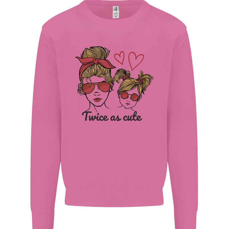 Mummy & Daughter Twice as Cute Mommy Mens Sweatshirt Jumper Azalea