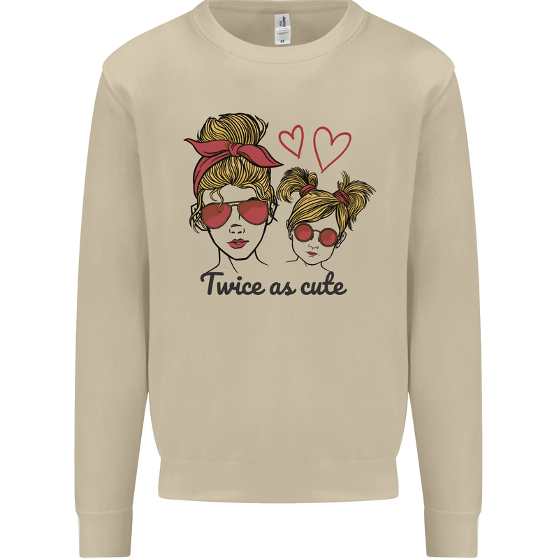 Mummy & Daughter Twice as Cute Mommy Mens Sweatshirt Jumper Sand