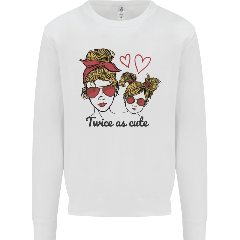 Mummy & Daughter Twice as Cute Mommy Mens Sweatshirt Jumper White