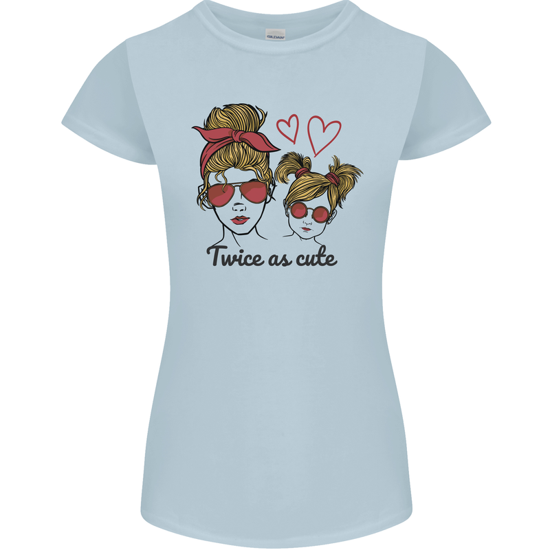 Mummy & Daughter Twice as Cute Mommy Womens Petite Cut T-Shirt Light Blue