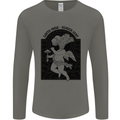 Mushrooms Earth Made Heaven Sent Fungi Mens Long Sleeve T-Shirt Charcoal