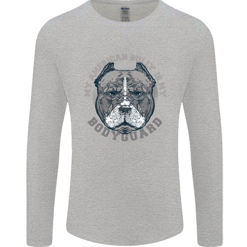 My American Bully is My Bodyguard Dog Mens Long Sleeve T-Shirt Sports Grey