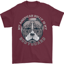 My American Bully is My Bodyguard Dog Mens T-Shirt 100% Cotton Maroon