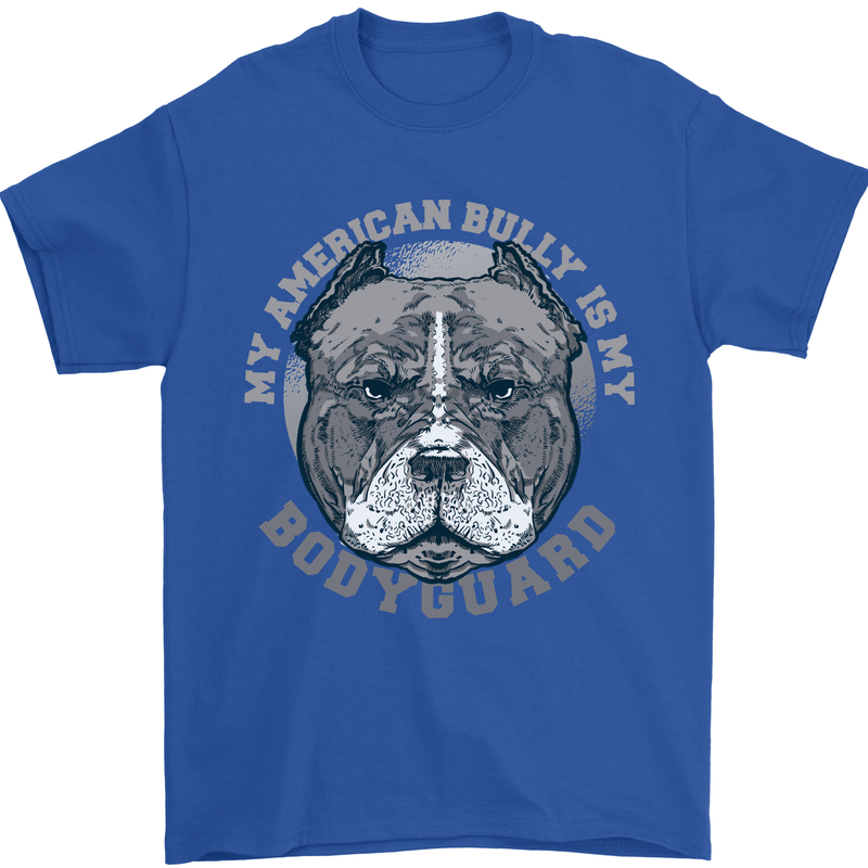 My American Bully is My Bodyguard Dog Mens T-Shirt 100% Cotton Royal Blue