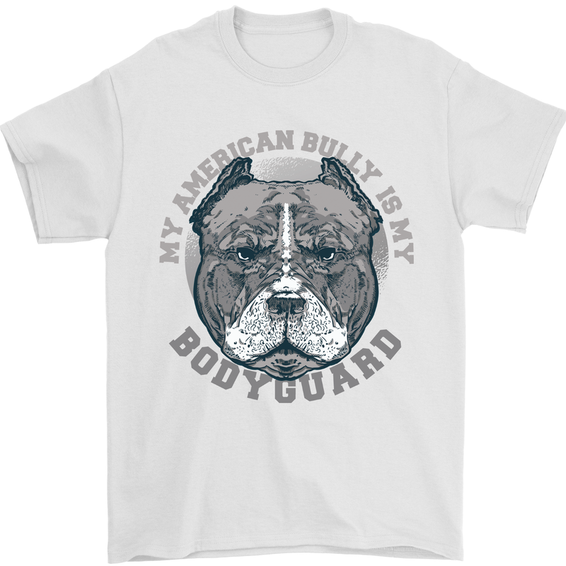 My American Bully is My Bodyguard Dog Mens T-Shirt 100% Cotton White
