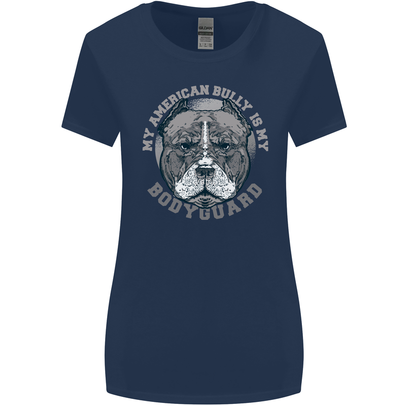 My American Bully is My Bodyguard Dog Womens Wider Cut T-Shirt Navy Blue