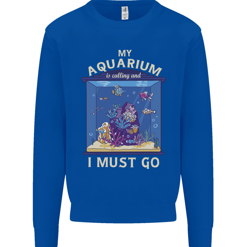 My Aquarium is Calling Tropical Fish Tank Mens Sweatshirt Jumper Royal Blue