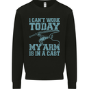 My Arm is in a Cast Funny Fishing Fisherman Mens Sweatshirt Jumper Black