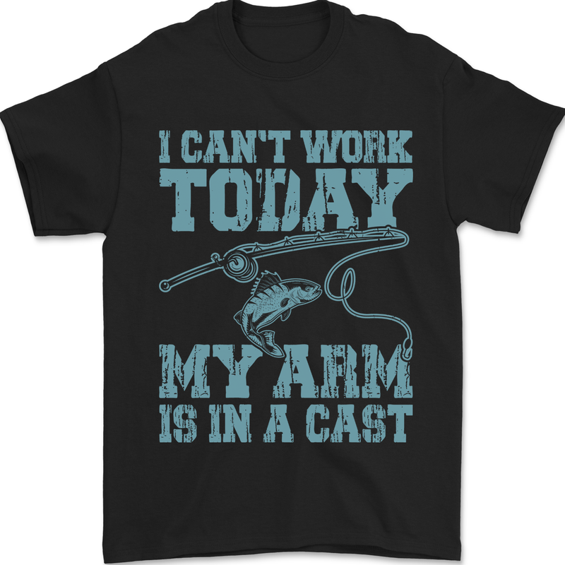 My Arm is in a Cast Funny Fishing Fisherman Mens T-Shirt 100% Cotton Black