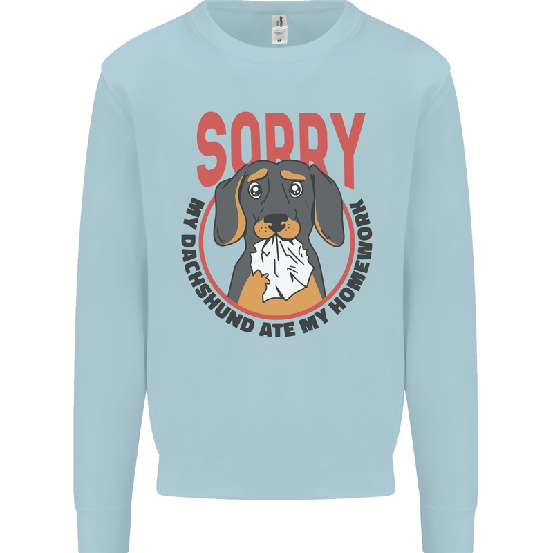 My Dachshund Ate My Homework Funny Dog Mens Sweatshirt Jumper Light Blue