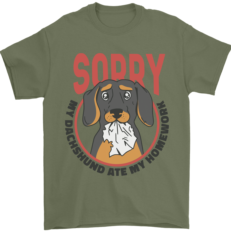 My Dachshund Ate My Homework Funny Dog Mens T-Shirt 100% Cotton Military Green