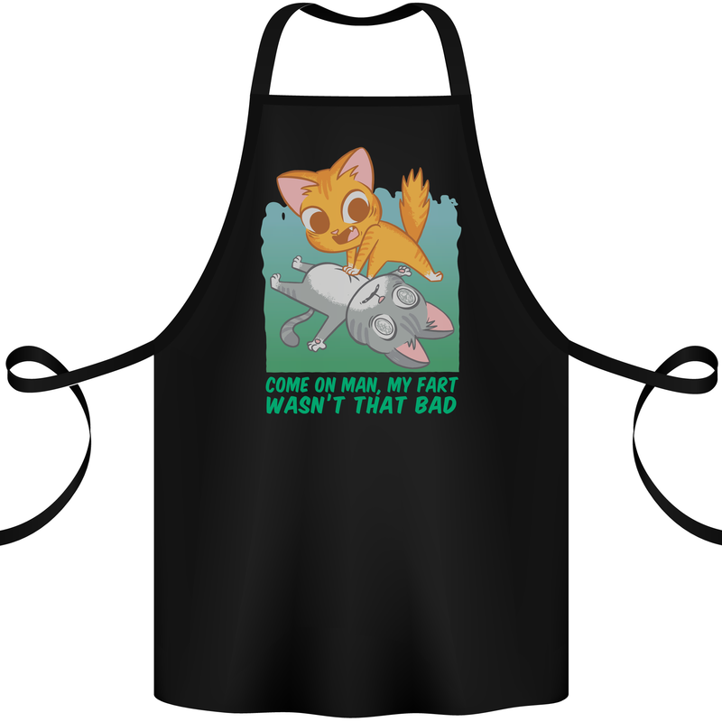 My Fart Wasn't That Bad Funny Flatulence Cat Cotton Apron 100% Organic Black