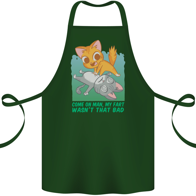 My Fart Wasn't That Bad Funny Flatulence Cat Cotton Apron 100% Organic Forest Green