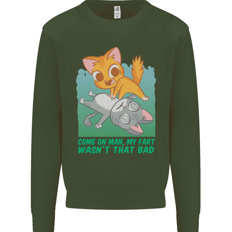 My Fart Wasn't That Bad Funny Flatulence Cat Kids Sweatshirt Jumper Forest Green
