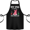 My Pig is Calling and I must Go Funny Farming Cotton Apron 100% Organic Black