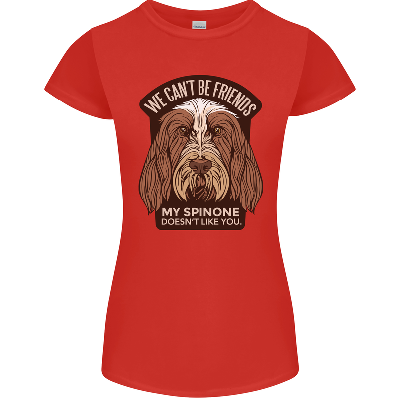 My Spinone Doesnt Like You Funny Dog Womens Petite Cut T-Shirt Red
