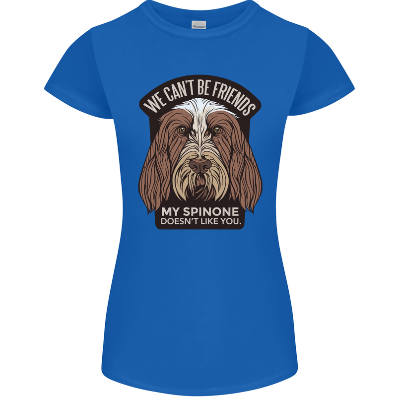 My Spinone Doesnt Like You Funny Dog Womens Petite Cut T-Shirt Royal Blue