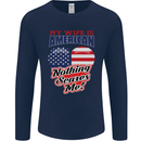 My Wife is American Nothing Scares Me USA Mens Long Sleeve T-Shirt Navy Blue