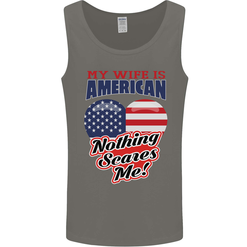 My Wife is American Nothing Scares Me USA Mens Vest Tank Top Charcoal
