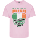 My Wife is Irish Nothing Scares Me Ireland Kids T-Shirt Childrens Light Pink