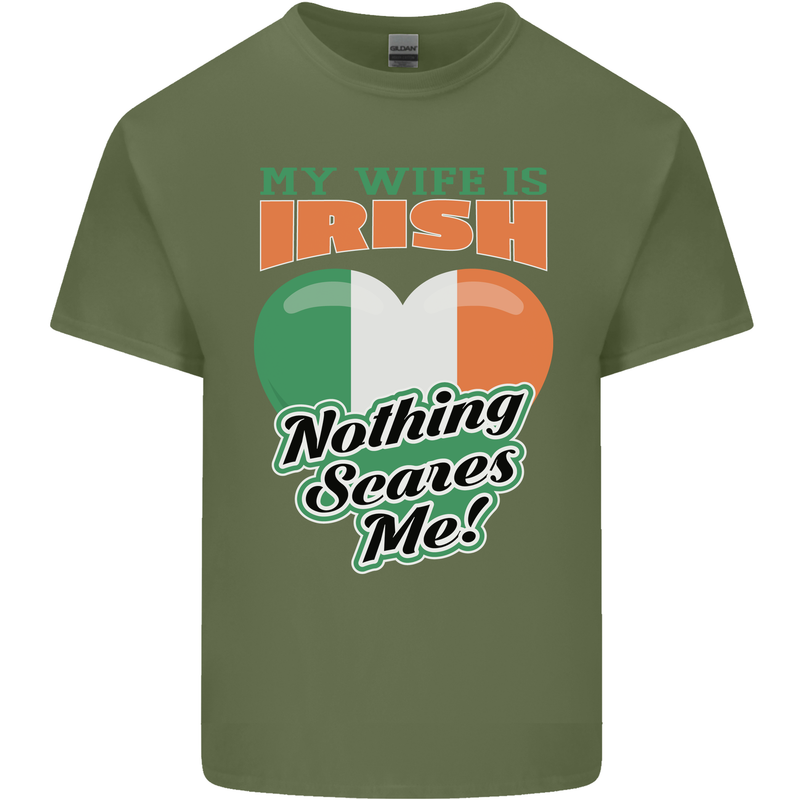 My Wife is Irish Nothing Scares Me Ireland Mens Cotton T-Shirt Tee Top Military Green