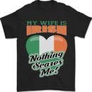 My Wife is Irish Nothing Scares Me Ireland Mens T-Shirt 100% Cotton Black