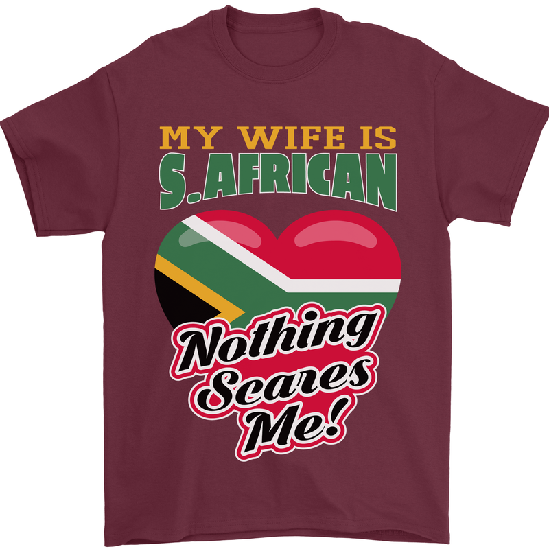 My Wife is South African Nothing Scares Me Africa Mens T-Shirt 100% Cotton Maroon