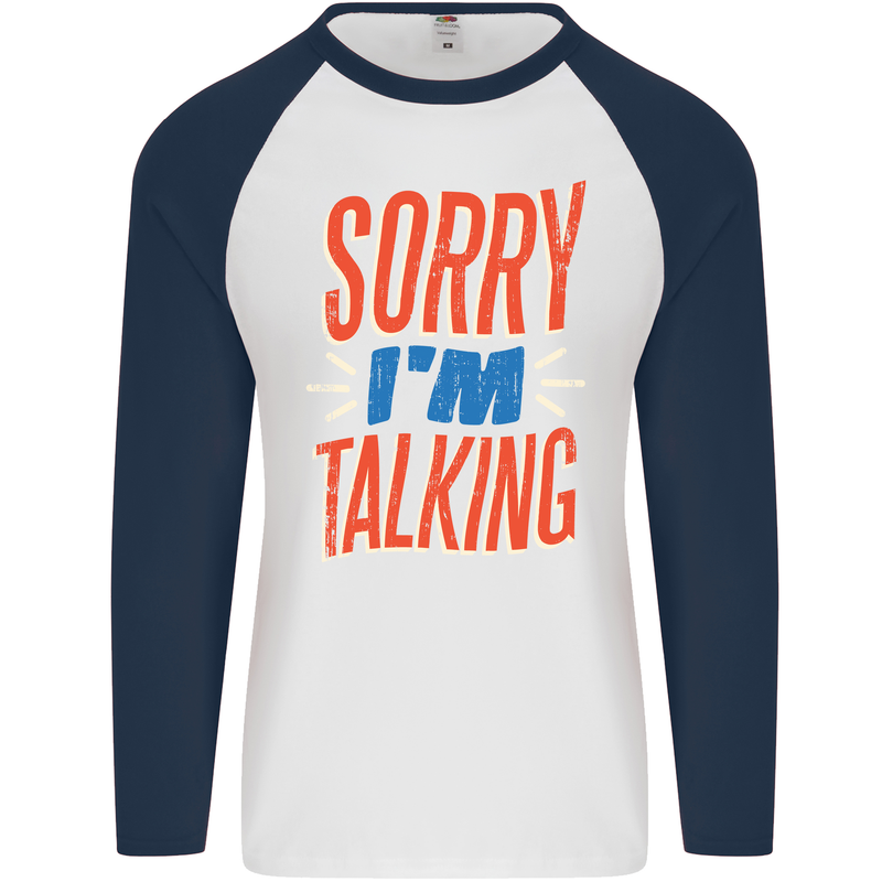 I'm Talking Funny Sacasm Sarcastic Slogan Mens L/S Baseball T-Shirt White/Navy Blue