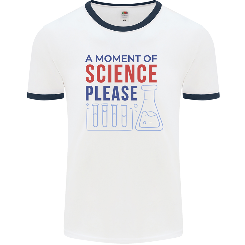 A Moment of Science Please Funny Chemistry Mens Ringer T-Shirt White/Navy Blue