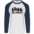 Ew People Cats Funny Mens L/S Baseball T-Shirt White/Navy Blue
