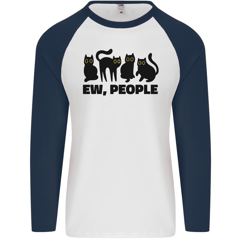 Ew People Cats Funny Mens L/S Baseball T-Shirt White/Navy Blue