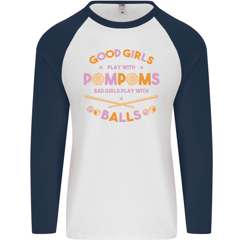 Bad Girls Play With Pool Balls 9-Ball Mens L/S Baseball T-Shirt White/Navy Blue