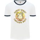 Guess What Chicken Butt Funny Farm Mens Ringer T-Shirt White/Navy Blue