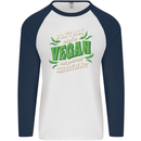Dont Ask Why Im Vegan Mens L/S Baseball T-Shirt White/Navy Blue