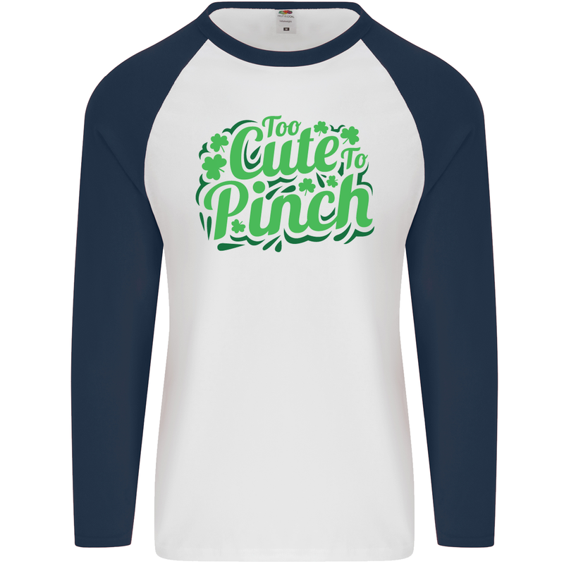 Too Cute to Pinch St. Patrick's Day Mens L/S Baseball T-Shirt White/Navy Blue