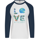Love My Planet Climate Change Environment Mens L/S Baseball T-Shirt White/Navy Blue
